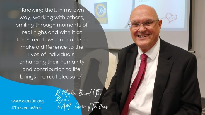 A headshot of Martin Broad, Chair of Trustees of CAN, with a quote about the importance of making a difference in people's lives.